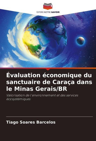 Évaluation économique du sanctuaire de Caraça dans le Minas Gerais/BR