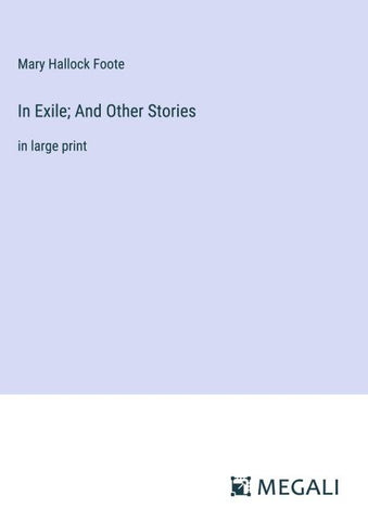 In Exile; And Other Stories