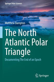 The North Atlantic Polar Triangle