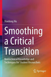 Smoothing a Critical Transition