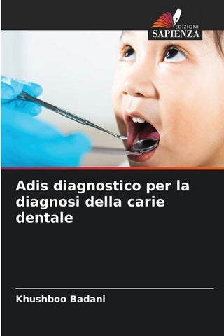 Adis diagnostico per la diagnosi della carie dentale