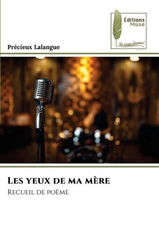 Les yeux de ma mère