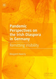 Pandemic Perspectives on the Irish Diaspora in Germany