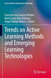 Trends on Active Learning Methods and Emerging Learning Technologies