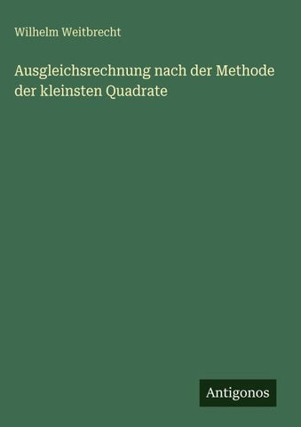 Ausgleichsrechnung nach der Methode der kleinsten Quadrate