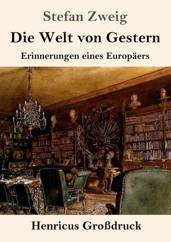 Die Welt von Gestern (Großdruck)