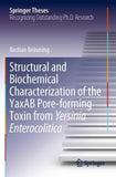Structural and Biochemical Characterization of the YaxAB Pore-forming Toxin from Yersinia Enterocolitica