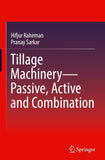 Tillage Machinery—Passive, Active and Combination