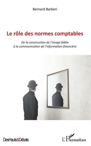 Le rôle des normes comptables