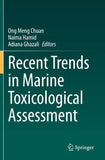 Recent Trends in Marine Toxicological Assessment