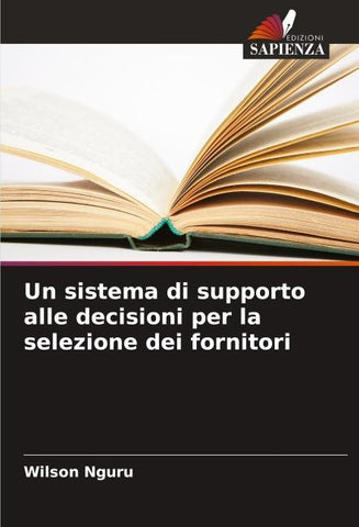 Un sistema di supporto alle decisioni per la selezione dei fornitori
