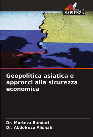 Geopolitica asiatica e approcci alla sicurezza economica