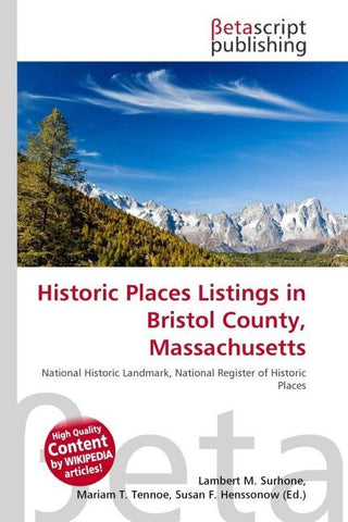Historic Places Listings in Bristol County, Massachusetts