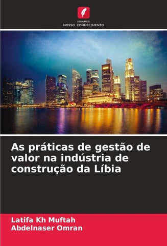 As práticas de gestão de valor na indústria de construção da Líbia