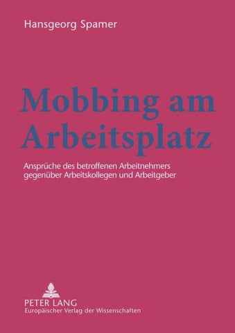 Mobbing am Arbeitsplatz