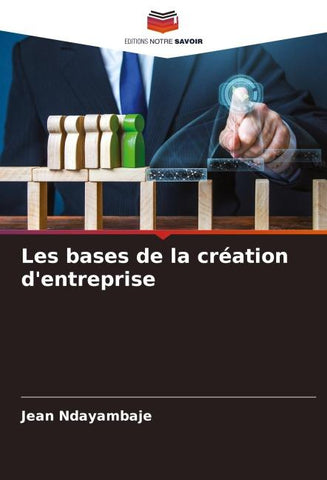 Les bases de la création d'entreprise
