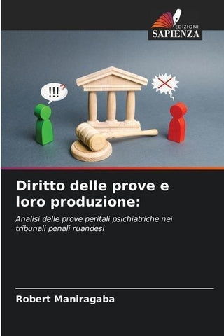 Diritto delle prove e loro produzione: