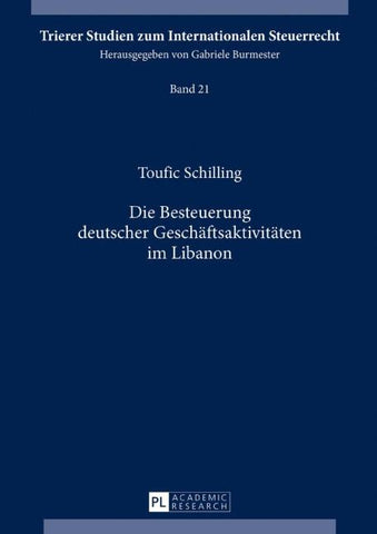 Die Besteuerung deutscher Geschäftsaktivitäten im Libanon