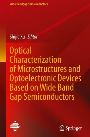 Optical Characterization of Microstructures and Optoelectronic Devices Based on Wide Band Gap Semiconductors