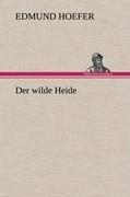 Der wilde Heide