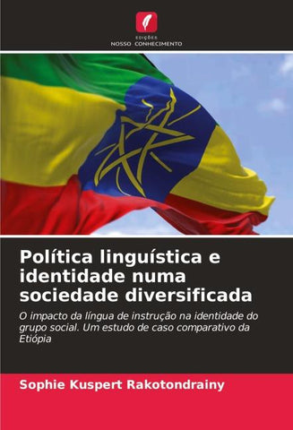 Política linguística e identidade numa sociedade diversificada