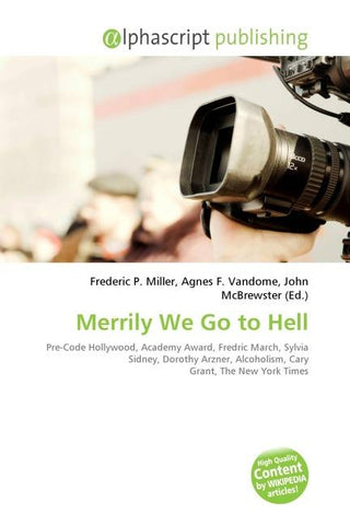 Merrily We Go to Hell