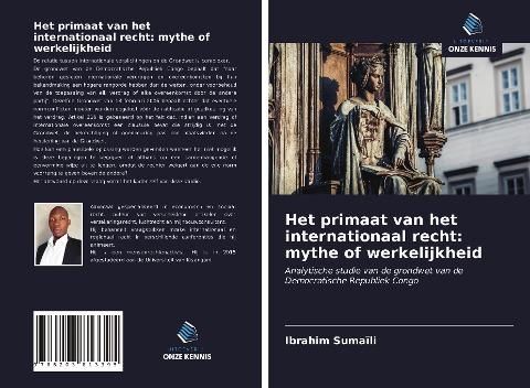 Het primaat van het internationaal recht: mythe of werkelijkheid
