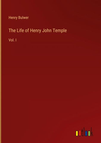 The Life of Henry John Temple