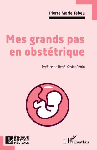 Mes grands pas en obstétrique