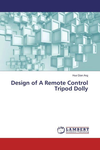 Design of A Remote Control Tripod Dolly