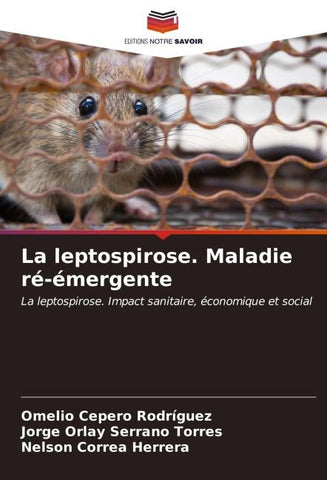 La leptospirose. Maladie ré-émergente