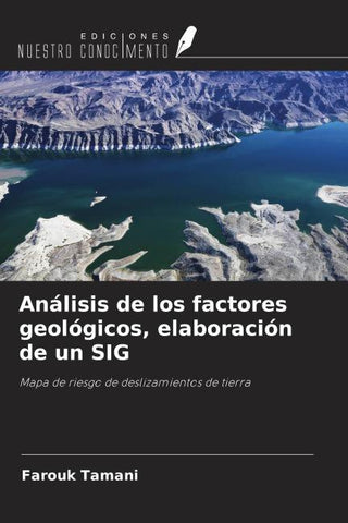 Análisis de los factores geológicos, elaboración de un SIG