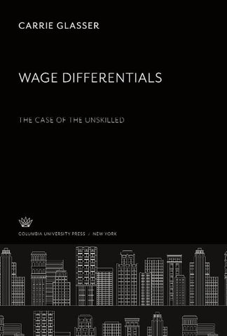 Wage Differentials. the Case of the Unskilled