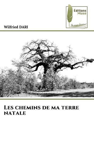 Les chemins de ma terre natale