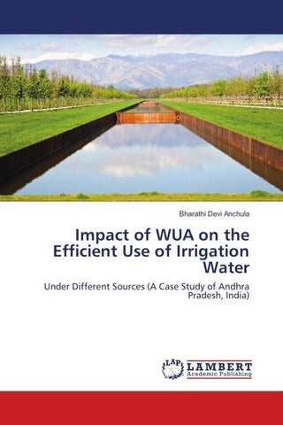 Impact of WUA on the Efficient Use of Irrigation Water