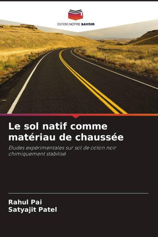 Le sol natif comme matériau de chaussée