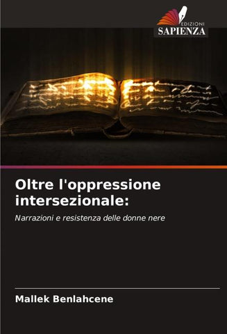 Oltre l'oppressione intersezionale: