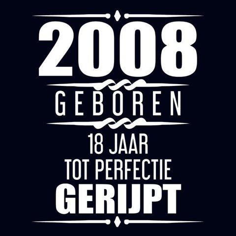 2008 Geboren 18 Jaar Tot Perfectie Gerijpt