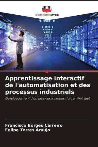 Apprentissage interactif de l'automatisation et des processus industriels