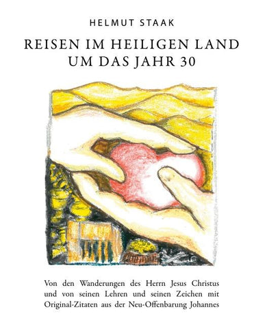 Reisen im Heiligen Land um das Jahr 30