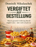 Vergiftet auf Bestellung