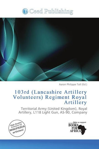103rd (Lancashire Artillery Volunteers) Regiment Royal Artillery