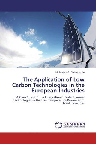 The Application of Low Carbon Technologies in the European Industries