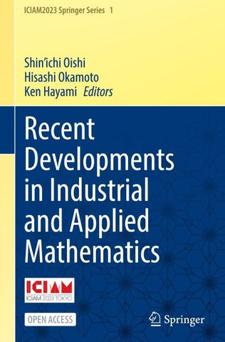 Recent Developments in Industrial and Applied Mathematics
