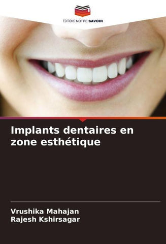 Implants dentaires en zone esthétique