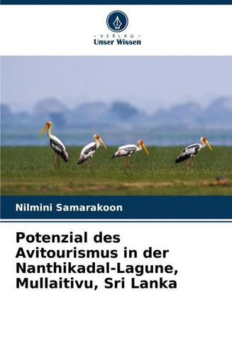 Potenzial des Avitourismus in der Nanthikadal-Lagune, Mullaitivu, Sri Lanka