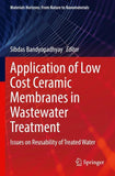 Application of Low Cost Ceramic Membranes in Wastewater Treatment