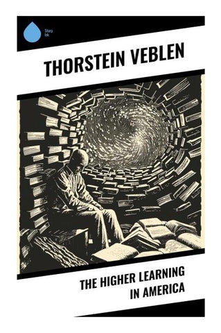 The Higher Learning in America