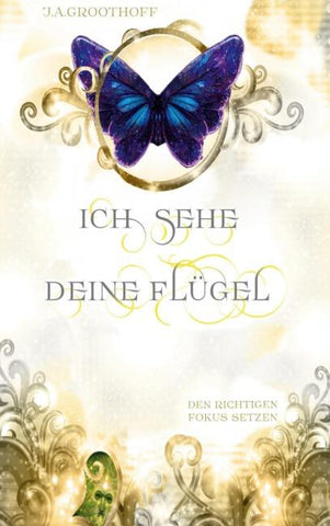 Ich sehe deine Flügel 3 -