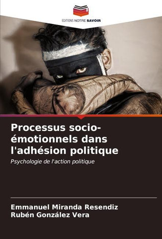 Processus socio-émotionnels dans l'adhésion politique